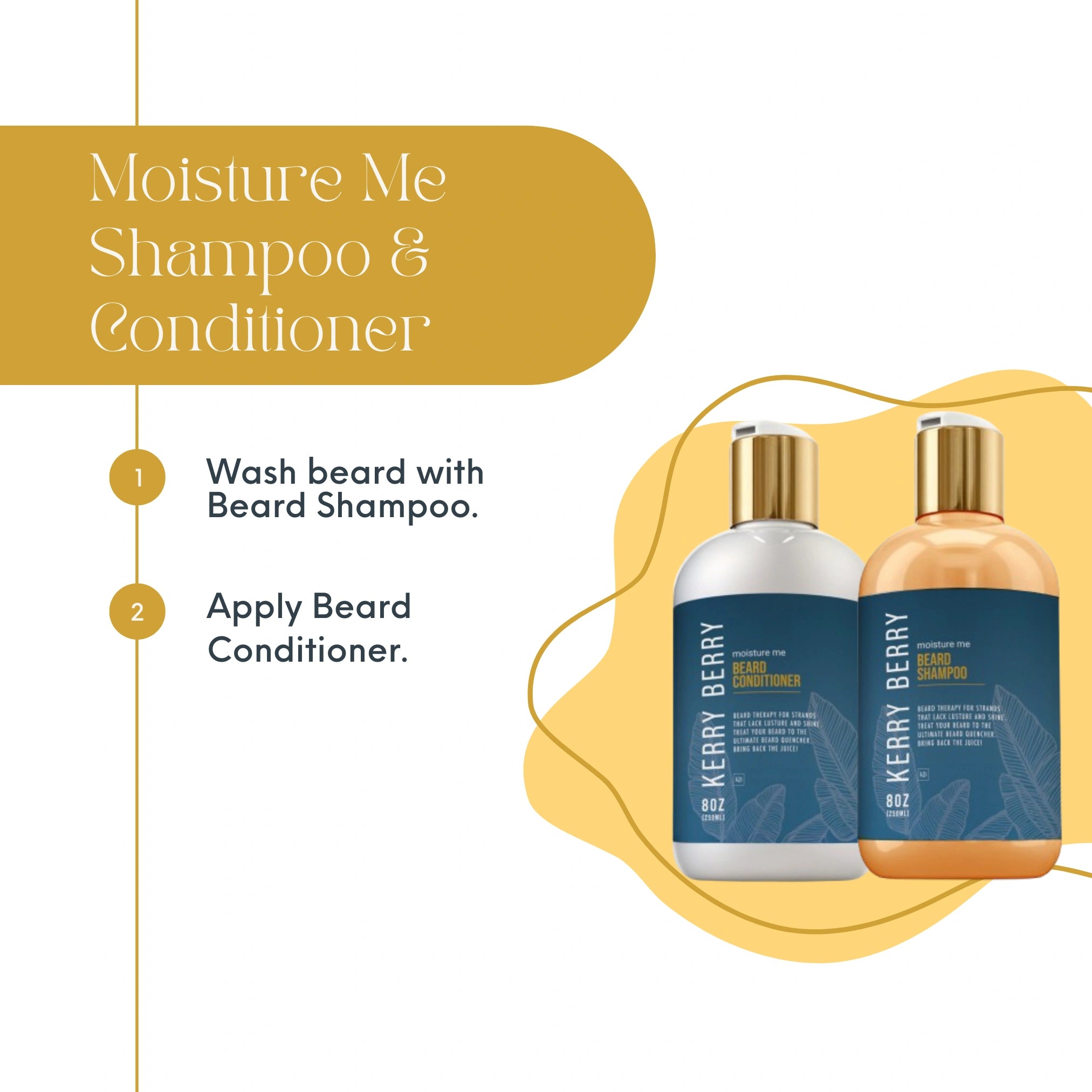 &quot;Moisture Me&quot; Beard Shampoo &amp; Conditioner